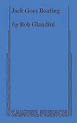 Jack Goes Boating - Bob Glaudini - Plays, playscripts - Samuel French Ltd - Paperback