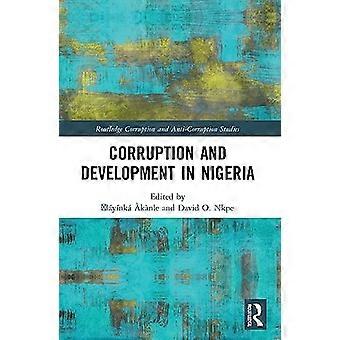 Korrupsjon og utvikling i Nigeria (Routledge Corruption and Anti-Corruption Studies)