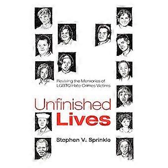 Unfinished Lives: Wiederbelebung der Erinnerungen an Opfer von LGBTQ-Hassverbrechen