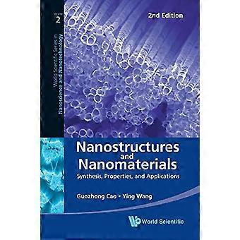 Nanostrukturer og nanomaterialer: syntese, egenskaper og applikasjoner - 2.
