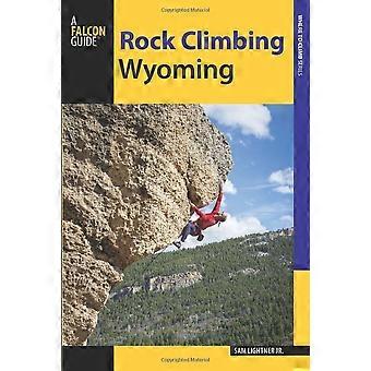 Rock Climbing Wyoming: De beste Routes in de Cowboy staat (hoe te beklimmen serie)