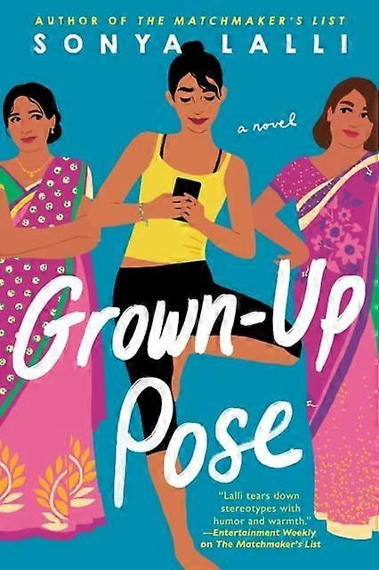 Grown-up Pose - Sonya Lalli