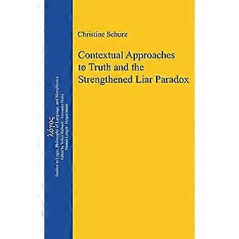 Contextual Approaches to Truth and the Strengthened Liar Paradox