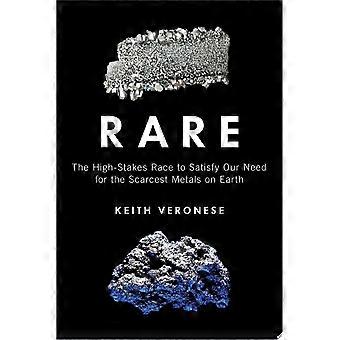 Rare the high-stakes race to satisfy our need for the scarcest metals on earth