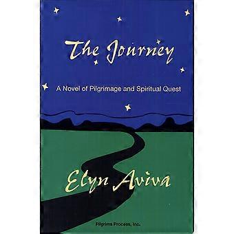 The journey a novel of pilgrimage and spiritual quest