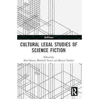 Cultural Legal Studies of Science Fiction
