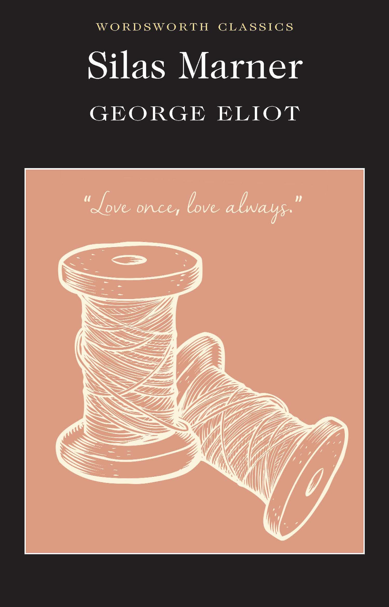 Silas Marner by George Eliot Paperback