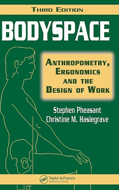 Bodyspace - Stephen Pheasant - Ergonomics - Taylor & Francis Ltd - Hardback
