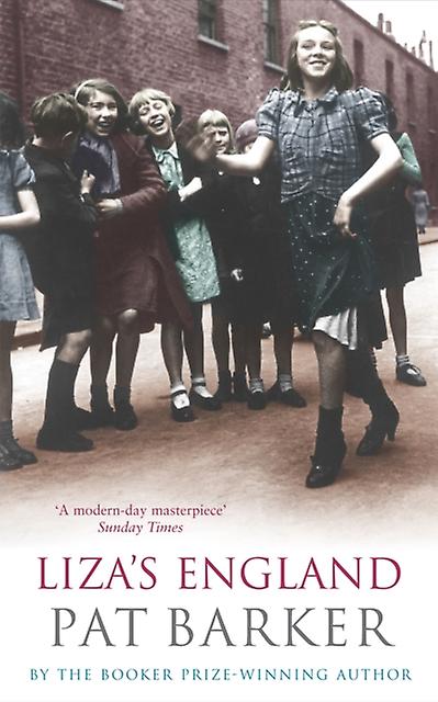 Liza's England - Pat Barker