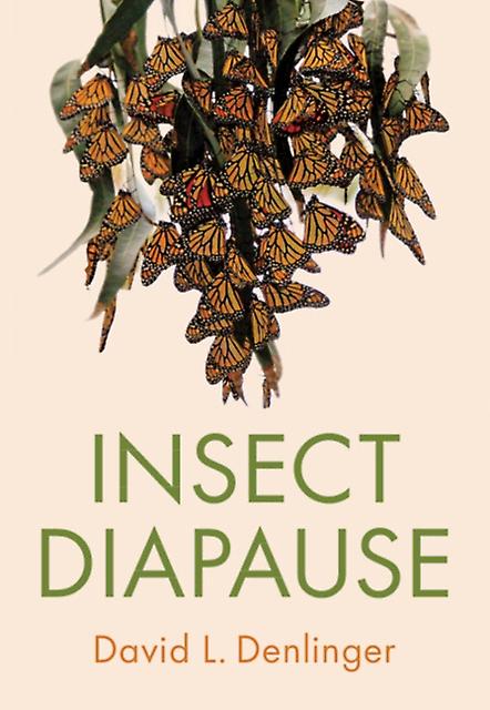 Insect Diapause - David L - Evolution - Cambridge University Press - Hardback