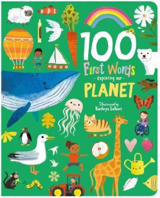 100 First Words Exploring Our Planet Cased by Sweet Cherry Publishing Board book Book