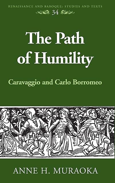 The Path Of Humility by Anne H. Muraoka Paperback Book