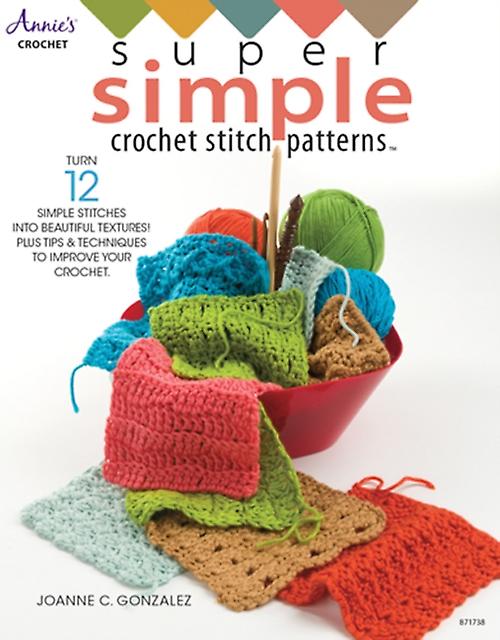 Super Simple Crochet Stitch Patterns by Joanne C. Gonzalez Paperback Book