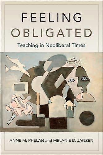 Feeling Obligated by Melanie D. Janzen Paperback
