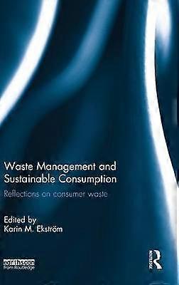 Waste Management and Sustainable Consumption