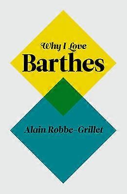 Why I Love Barthes