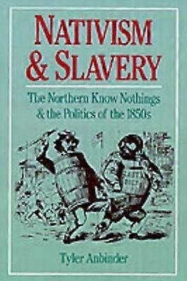 Nativism and Slavery