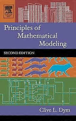 Principles of Mathematical Modeling