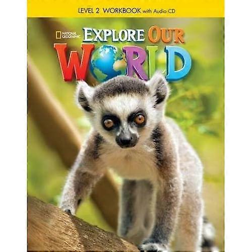 Explore Our World 2: Arbeitsmappe mit Audio-CD