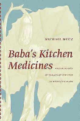 Baba's Kitchen Medicines