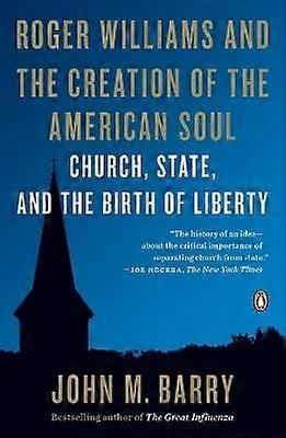 Roger Williams și crearea sufletului american