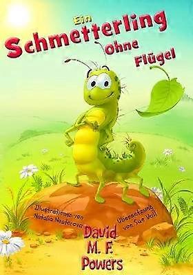 Ein Schmetterling Ohne Flgel