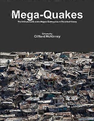 Mega-Quakes