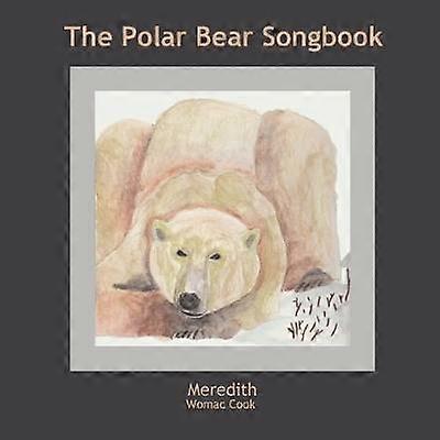 The Polar Bear Songbook