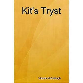 Kit's Tryst