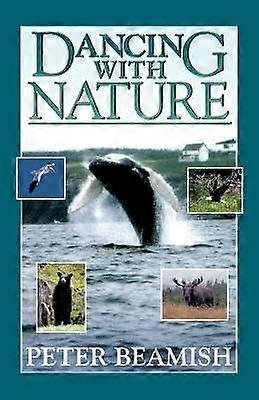 Dancing with Nature