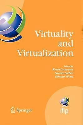 Virtuality and Virtualization