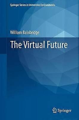 The Virtual Future