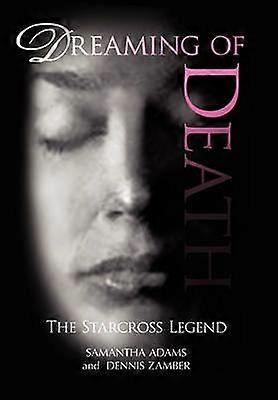 Dreaming of Death