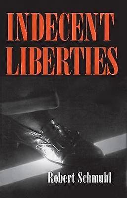 Indecent Liberties