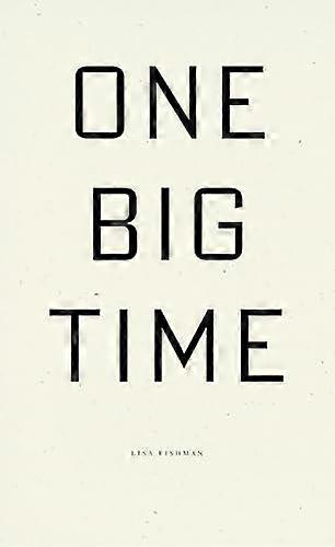 One Big Time by Lisa Fishman Paperback
