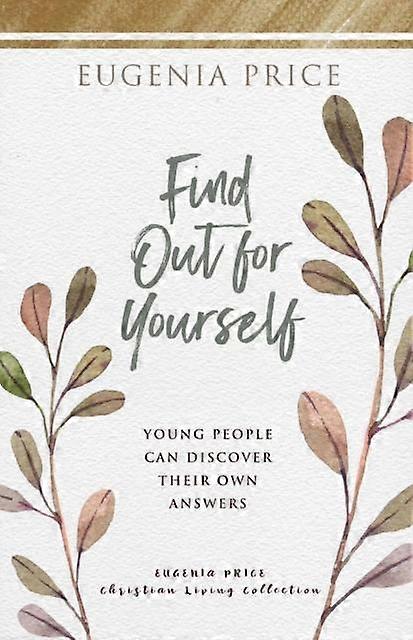 Find Out For Yourself by Eugenia Price Hardback Book