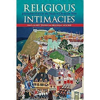 Intimità religiose: intersoggettività nell'Occidente cristiano moderno
