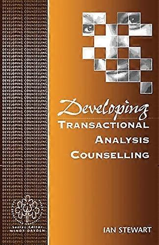 Developing Transactional Analysis Counselling (Developing Counselling series)