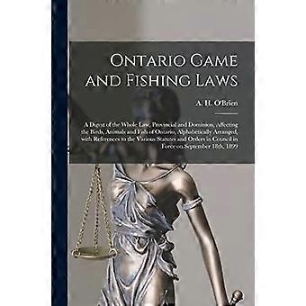 Lois sur la chasse et la pêche en Ontario [microforme] : résumé de l'ensemble des lois provinciales et fédérales concernant les oiseaux, les animaux et les poissons de l'Ontario, Alpha