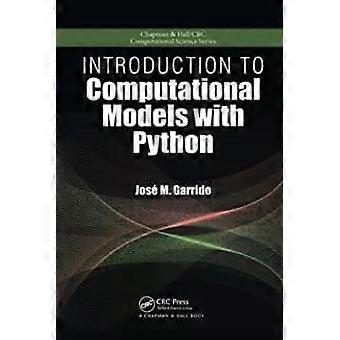 Introduction To Computational Models With Python - Jose M. Garrido