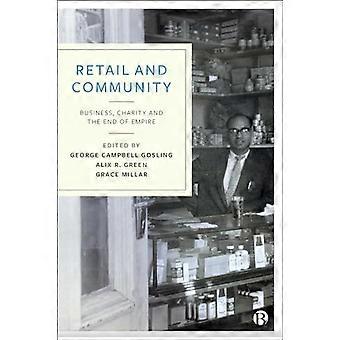 Retail and Community Business Charity and the End of Empire
