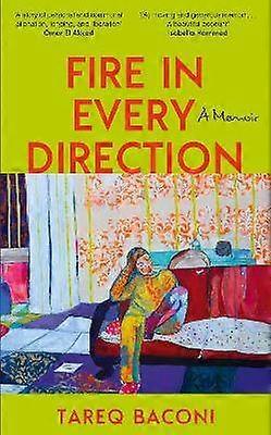 Fire in Every Direction
