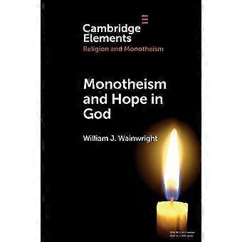 Monoteismo e speranza in Dio - William J. Wainwright - Brossura - en Book