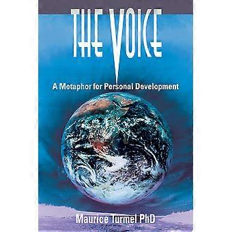 The voice a metaphor for personal development
