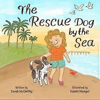 The rescue dog by the sea