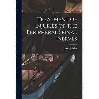 Treatment of injuries of the peripheral spinal nerves