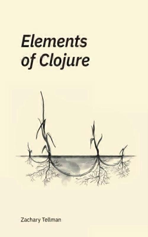 Elements Of Clojure