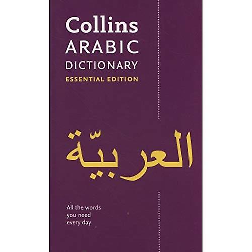 Collins Arabic Essential Dictionary: Bestselling bilingual dictionaries