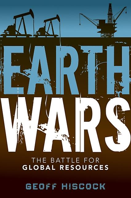 Earth Wars - Geoff Hiscock
