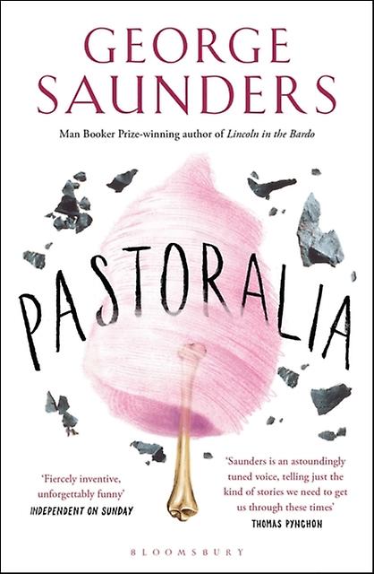 Pastoralia by George Saunders Paperback